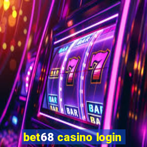 bet68 casino login