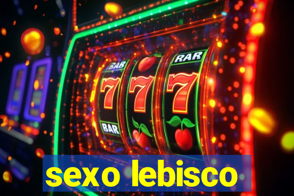 sexo lebisco