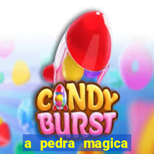 a pedra magica filme completo dublado gratis