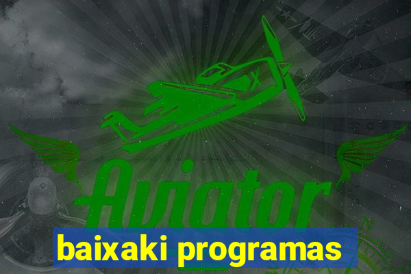 baixaki programas