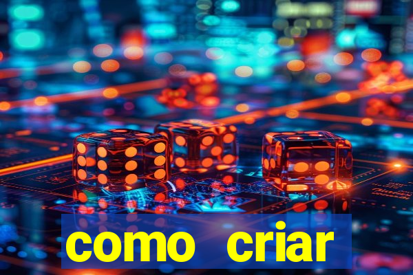 como criar plataforma de jogo do tigre