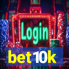 bet10k