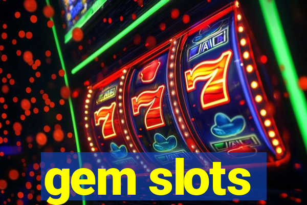 gem slots