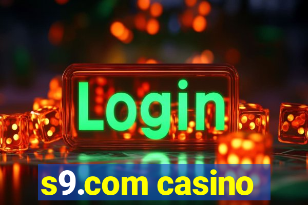 s9.com casino