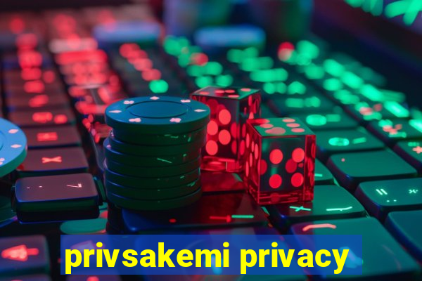 privsakemi privacy