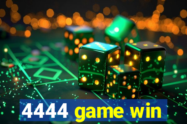 4444 game win