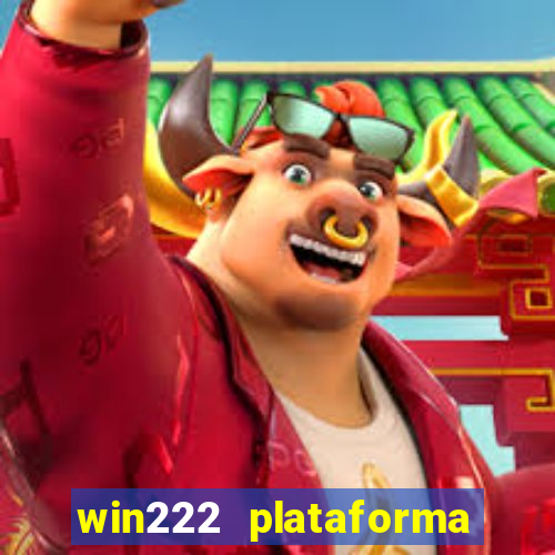 win222 plataforma de jogos