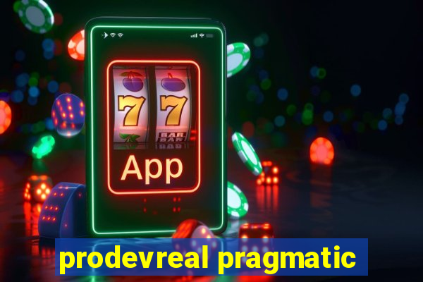 prodevreal pragmatic