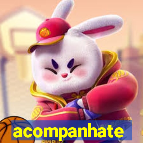 acompanhate