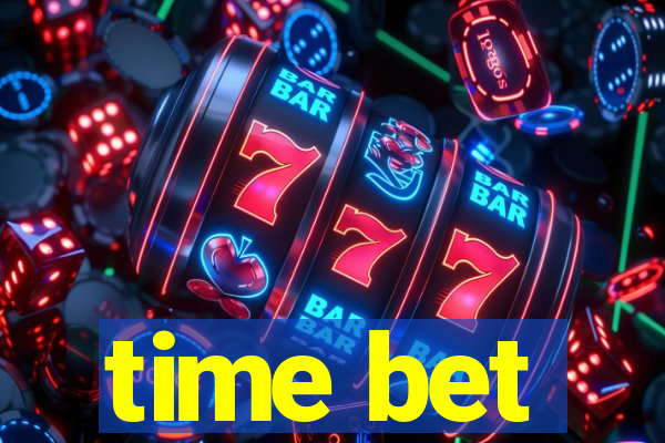 time bet