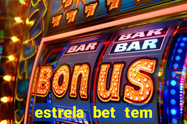 estrela bet tem como encerrar aposta