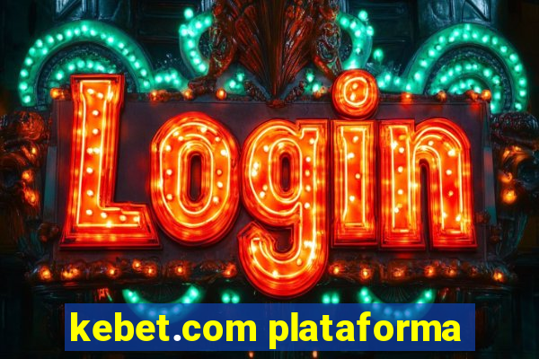 kebet.com plataforma