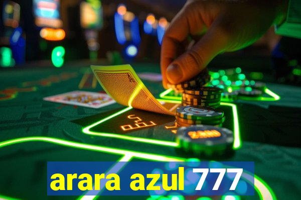 arara azul 777