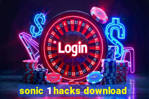 sonic 1 hacks download