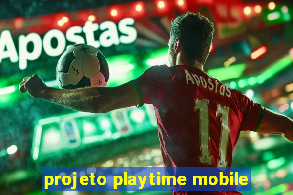 projeto playtime mobile