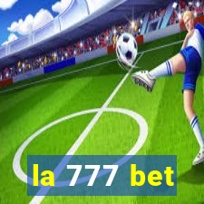 la 777 bet