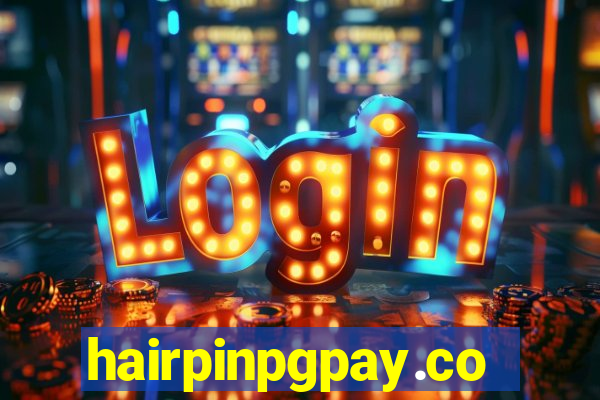 hairpinpgpay.com