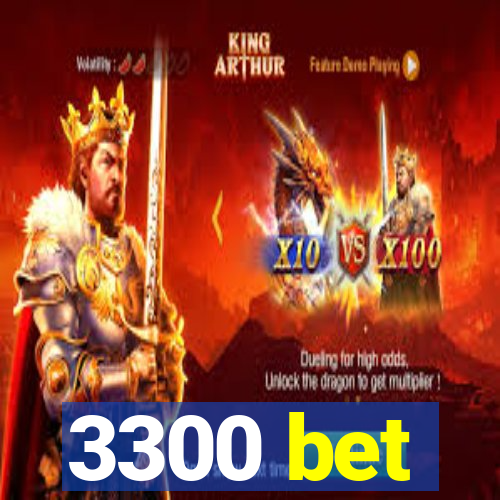 3300 bet