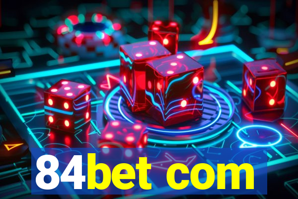 84bet com