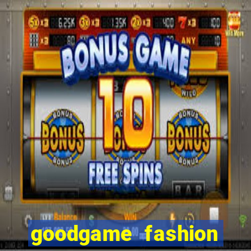 goodgame fashion click jogos