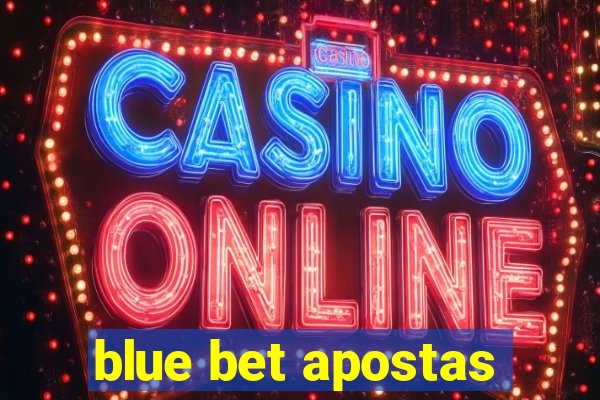 blue bet apostas