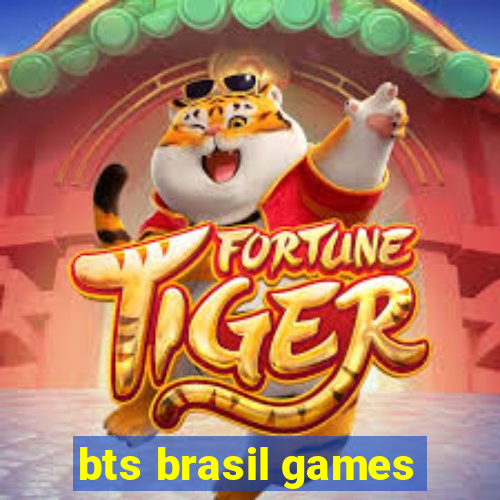 bts brasil games