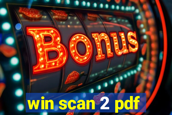 win scan 2 pdf