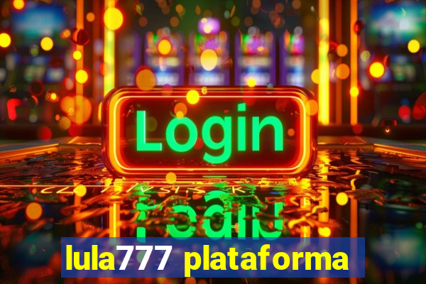 lula777 plataforma