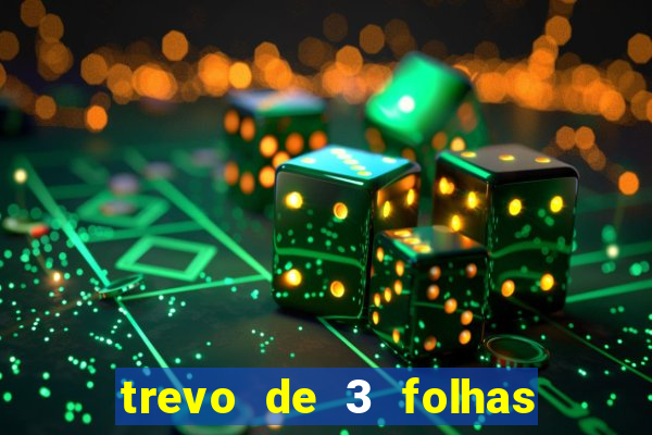 trevo de 3 folhas significado espiritual