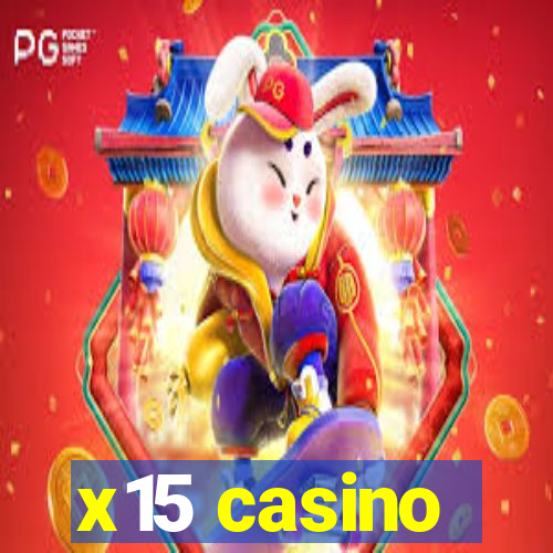 x15 casino