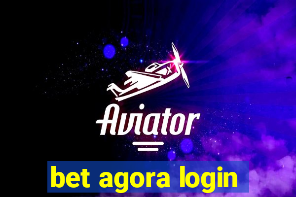 bet agora login