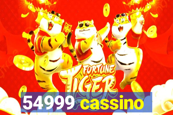 54999 cassino