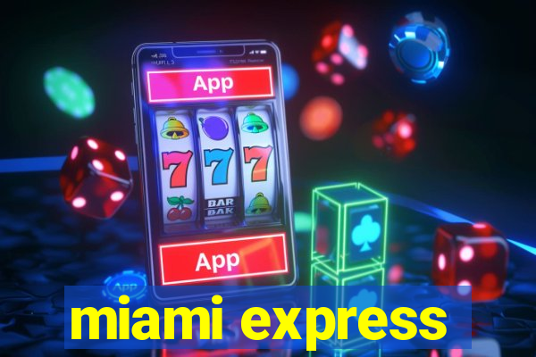 miami express