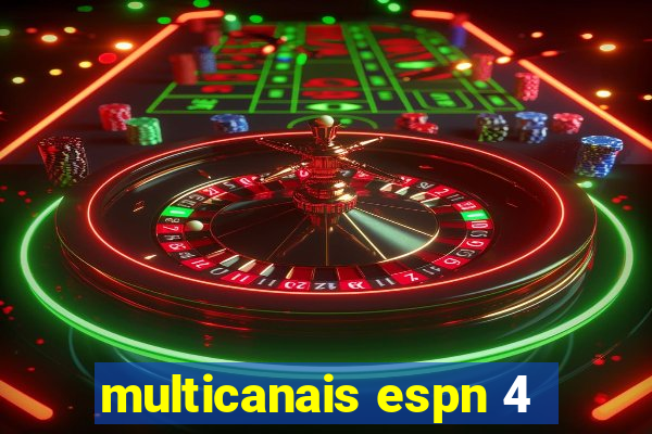 multicanais espn 4