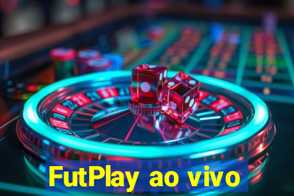 FutPlay ao vivo