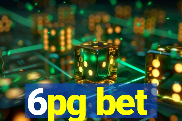 6pg bet