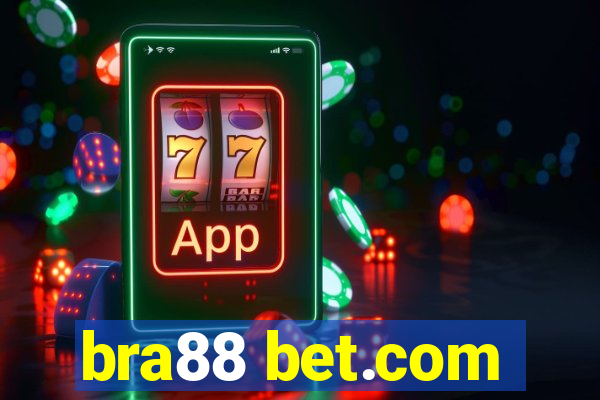 bra88 bet.com