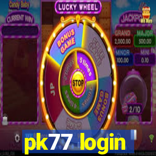 pk77 login