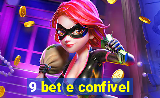 9 bet e confivel