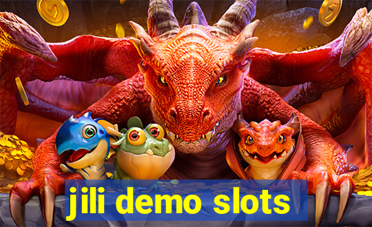 jili demo slots