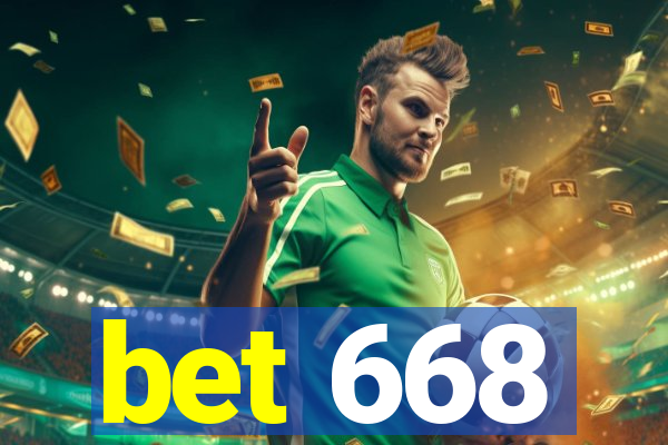 bet 668