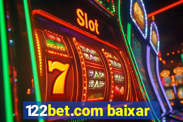 122bet.com baixar