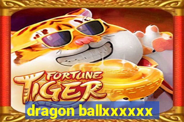 dragon ballxxxxxx