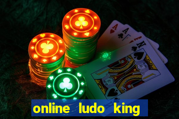 online ludo king cash game