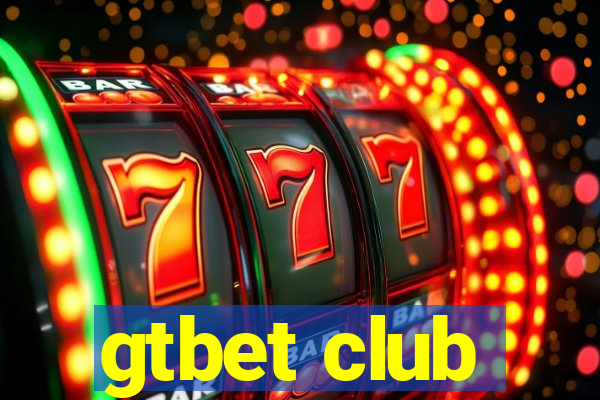 gtbet club