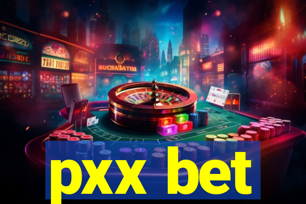 pxx bet