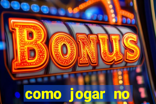 como jogar no tigre sem depositar