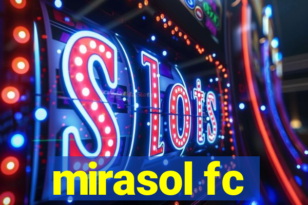 mirasol fc