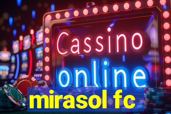 mirasol fc