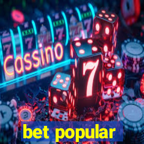 bet popular